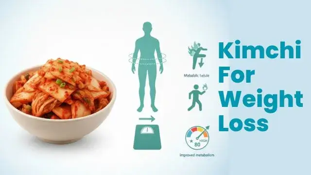 Kimchi For Weight Loss