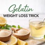 Gelatin Weight Loss Trick