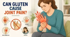 Can gluten cause joint pain and inflammation