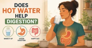 Does Hot Water Help Digestion