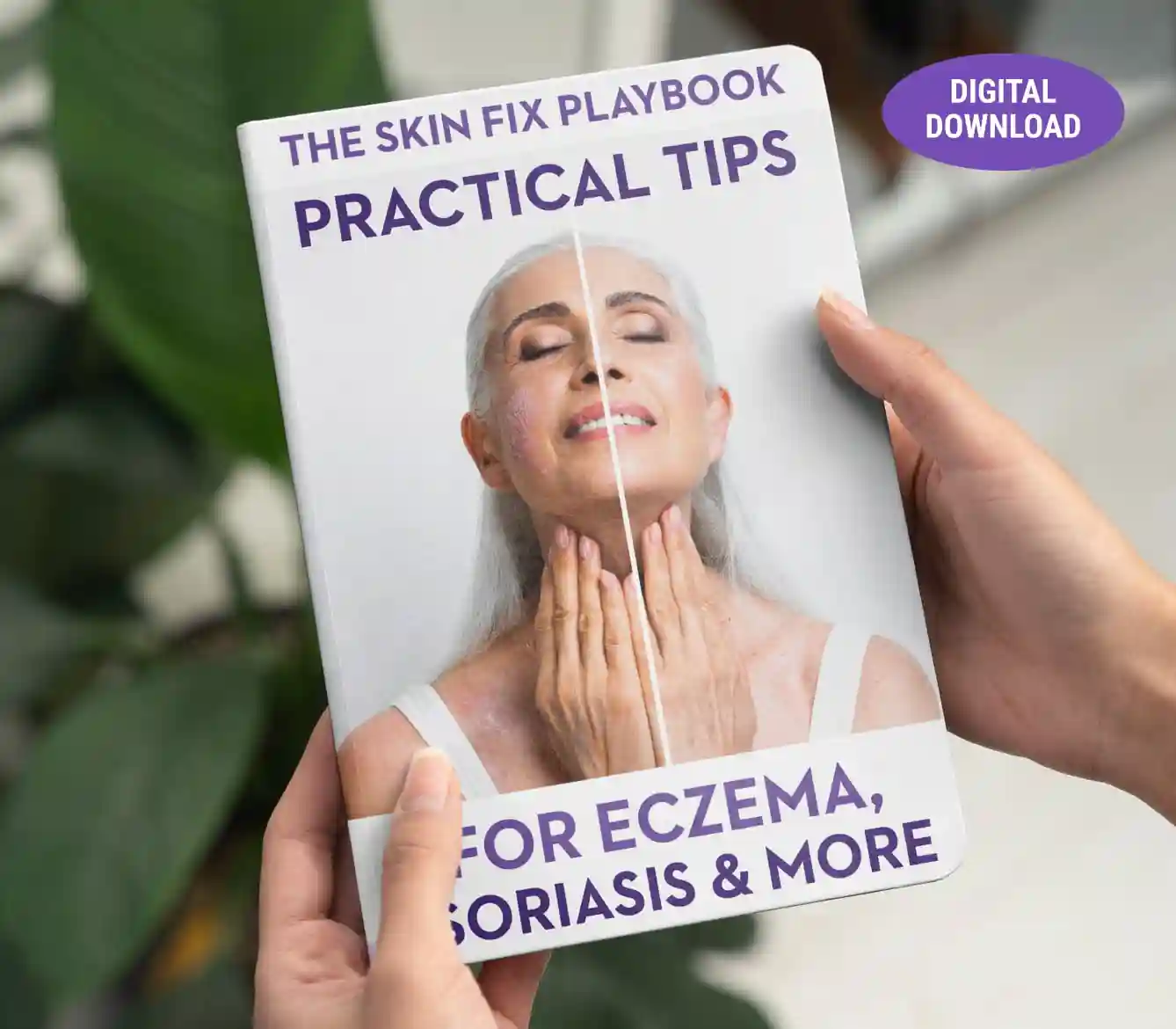 The Skin-Fix Playbook: Practical Tips for Eczema, Psoriasis and More bonus guide